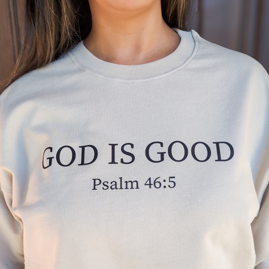 God is Good Pullover Sweatshirt