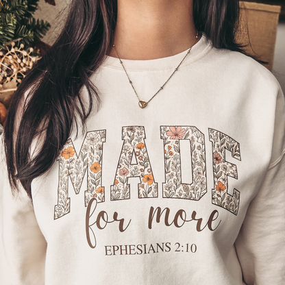 Made for More-Ephesians 2:10 Pullover Sweatshirt