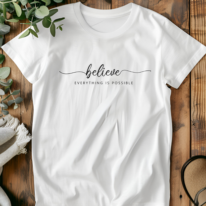 Believe Everything is Possible Short Sleeve T-Shirt