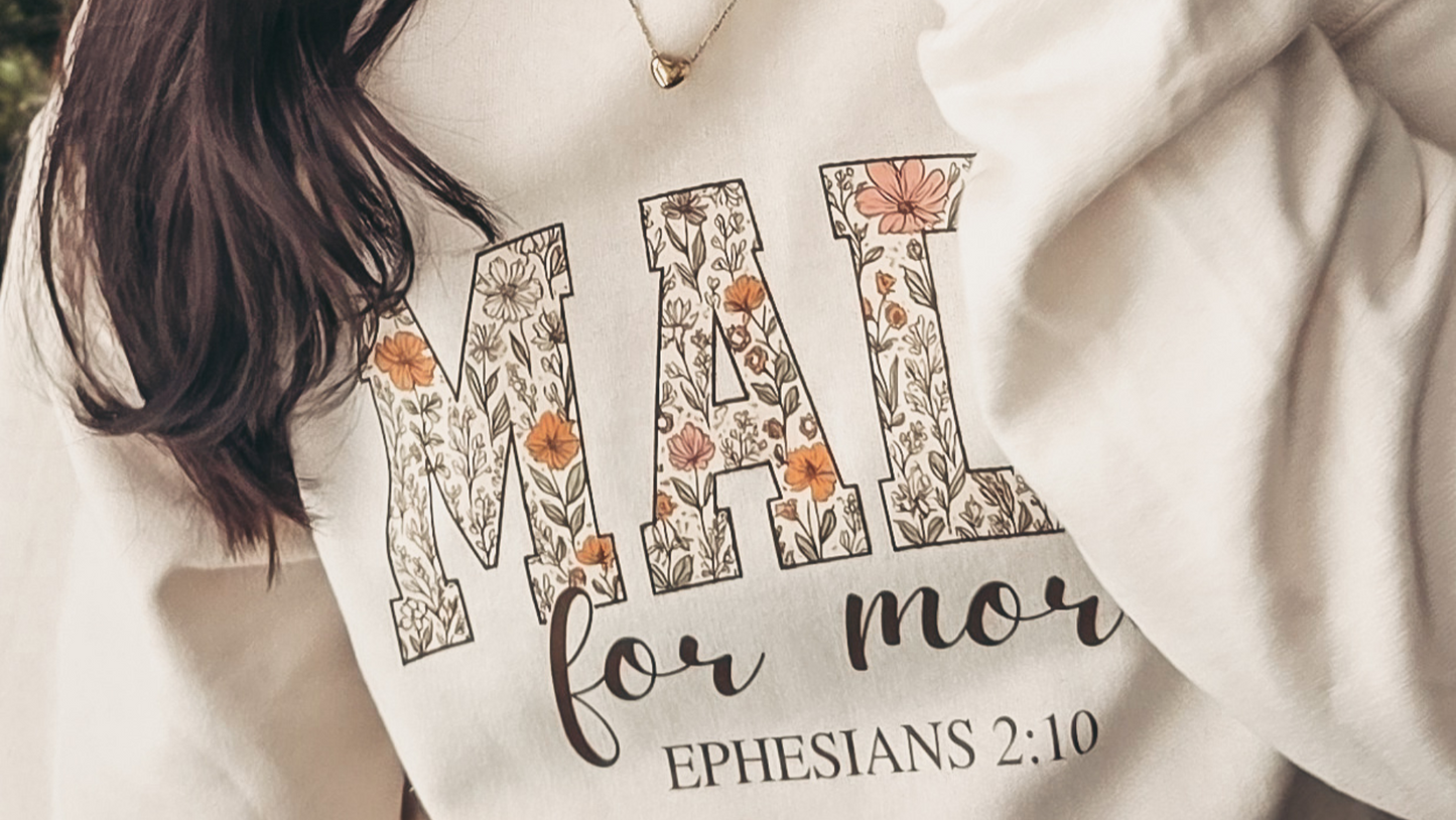 Made for More-Ephesians 2:10 Pullover Sweatshirt