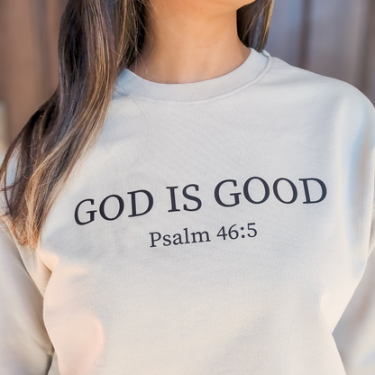 God is Good Pullover Sweatshirt