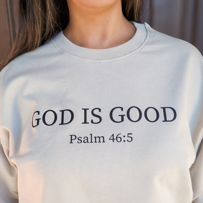 God is Good Pullover Sweatshirt