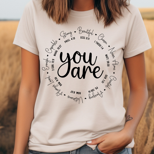 You Are Affirmation T-Shirt