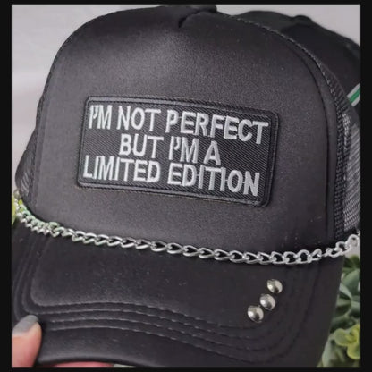 I'm Not Perfect Limited Edition Mesh Trucker Hat